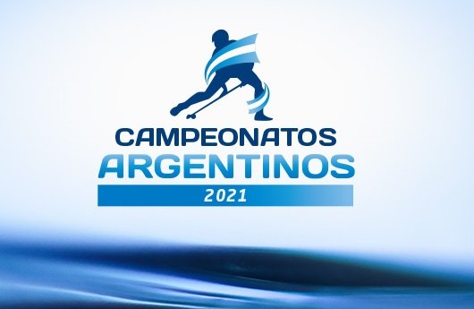 Hockey césped: TODO SOBRE LOS CAMPEONATOS ARGENTINOS 2021